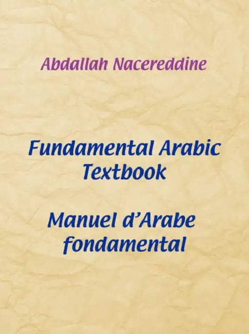 Fundamental Arabic Textbook by Abdallah Nacereddine, Abd Allah Nasir Al-Din