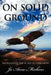 On Solid Ground: Inspirational Poetry for All Occasions by Jo Anne Meekins