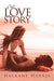 Our Love Story by Hayrane Harris