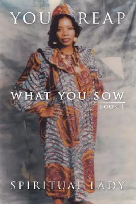 You Reap What You Sow: Book I by Rose's Red Rose's, Red Rose's