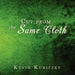 Cut from the Same Cloth by Kevin Kuritzky