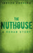 The Nuthouse: A Rehab Story by Jerson Cerrato