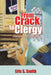 From Crack to Clergy: Provoking Thoughts by Eric S. Smith