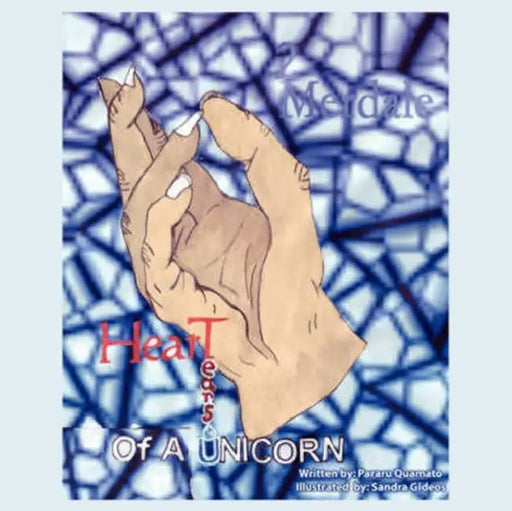 Heart Tears of a Unicorn: Merdale Book 2 by Pararu Quamato