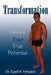 Transformation: Unlock Your True Potential by Eyad H. Yehyawi