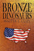 Bronze Dinosaurs by Walter L. Cozy