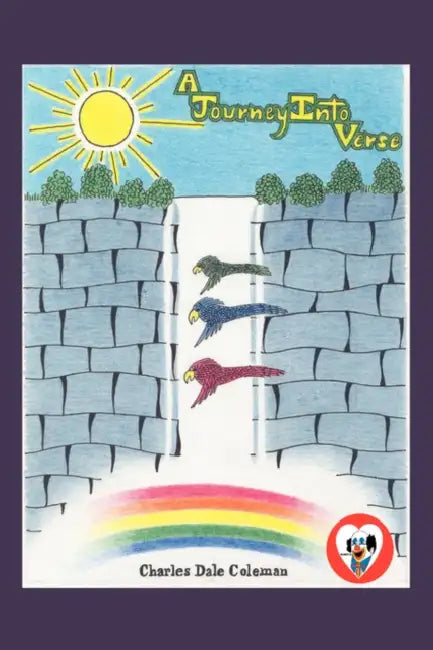 A Journey Into Verse by Charles Dale Coleman