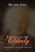 Injustice to the Elderly: Experiences in a Labyrinth for Aunt Lena by Milder Asep