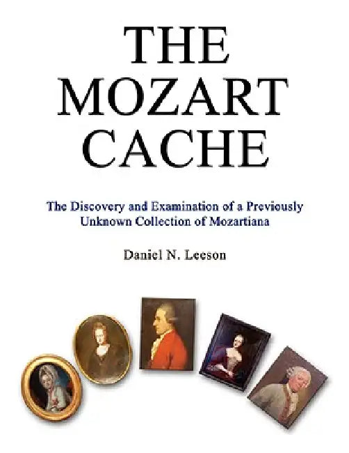 The Mozart Cache by Daniel N. Leeson