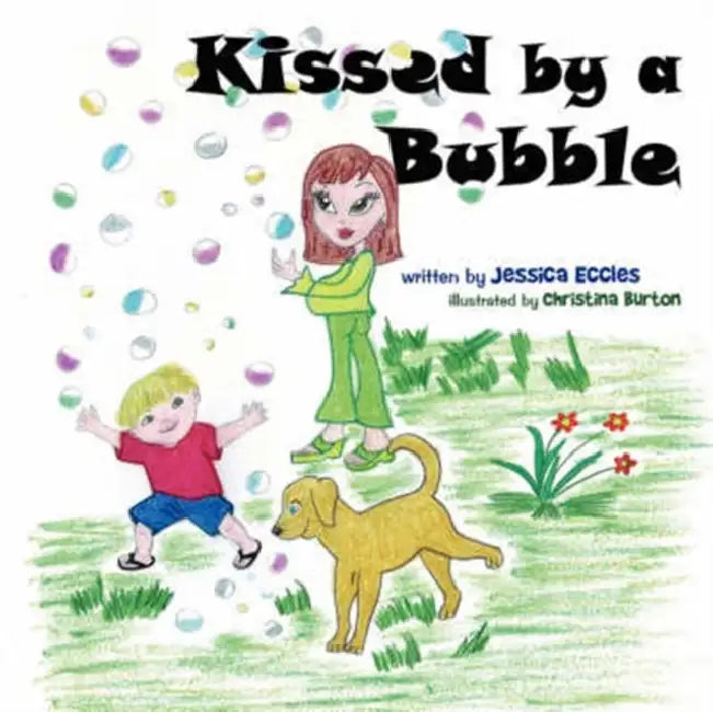 Kissed by a Bubble by Jessica Eccles