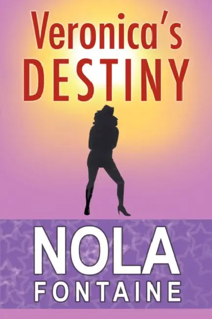 Veronica's Destiny by Nola Fontaine