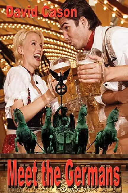 Meet the Germans by David Cason