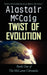 Twist of Evolution: Book 1 - The McLaren Chronicles by Alastair McCaig