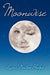 Moonwise by Laura Morton Phelps
