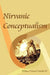 Nirvanic Conceptualism by William Edward, III Dattilio