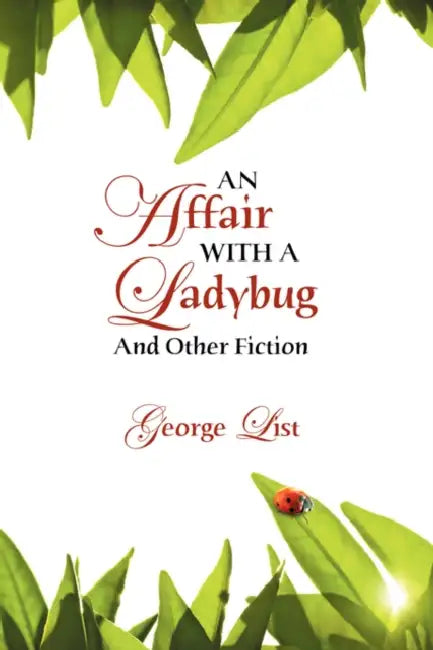 An Affair with a Ladybug by George List