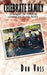 Celebrate Family: Strategies For Creating Lasting Joy In the Home by Don Voss