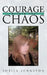 Courage Within the Chaos by Sheila Johnston