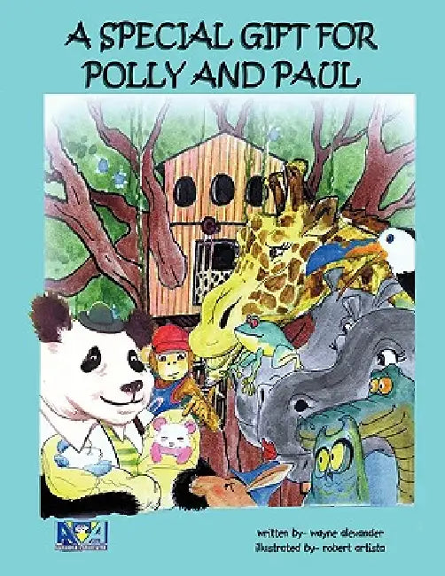 A Special Gift for Polly and Paul by Wayne Alexander