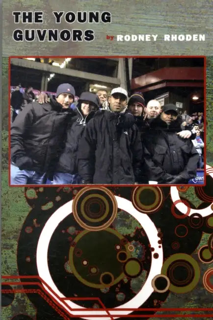 The Young Guvnors by Rodney Rhoden