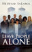 Leave People Alone by Hesham Salama