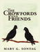 The Crowfords and Friends by Mary G. Sontag