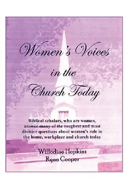 Women's Voices in the Church Today by Willodine Hopkins, Rynn Cooper