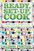 Ready, Set-up, Cook: A Simple Guide to Setting Up, and Creating, Your Cooking Environment by Alison Porter