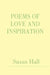 Poems of Love and Inspiration by Suzan Hall