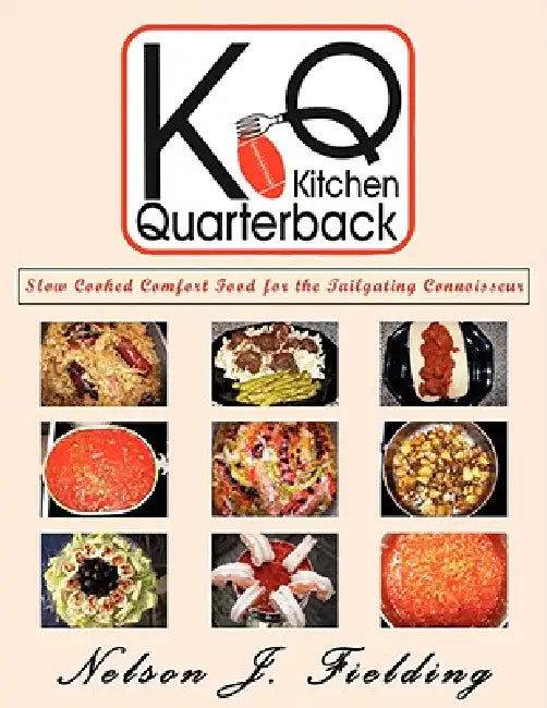Kitchen Quarterback by Nelson J. Fielding