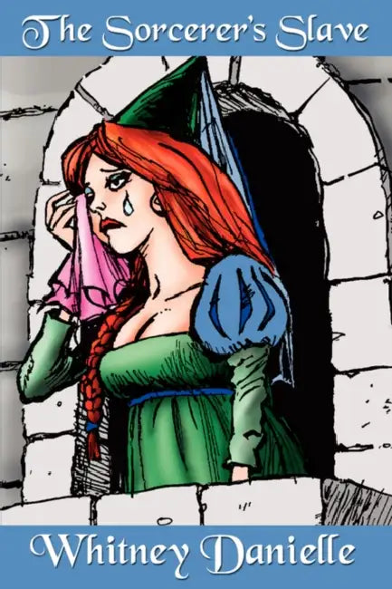 The Sorcerer's Slave by Whitney Danielle