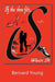 If The Shoe Fits, Wear It by Bernard Young