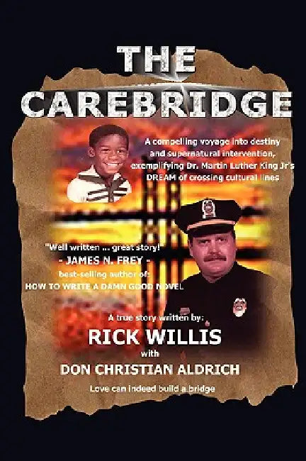 The Carebridge by Rick Willis, Don Christian Aldrich