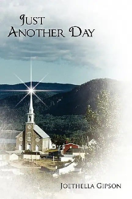 Just Another Day by Joethella Gipson