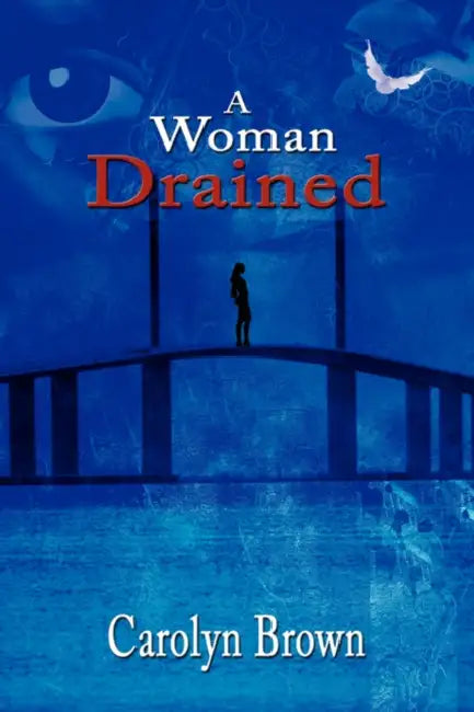 A Woman Drained by Carolyn Brown