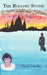 The Rolling Stone: Based on the True Story of My Life by Mavis Crawley