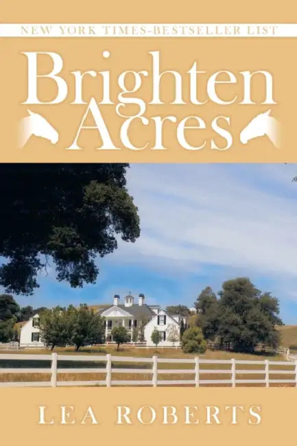 Brighten Acres by Lea Roberts