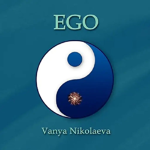 Ego by Vanya Nikolaeva