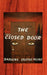 The Closed Door by Darlene Stottlemyre