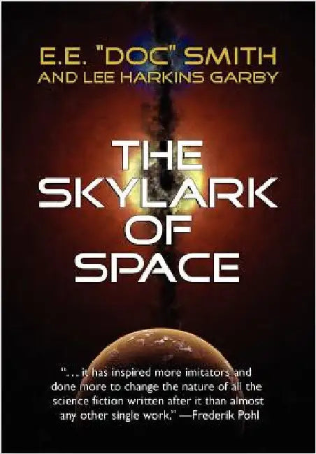 The Skylark of Space by Smith, E. E. Doc