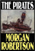 The Pirates by Robertson, Morgan