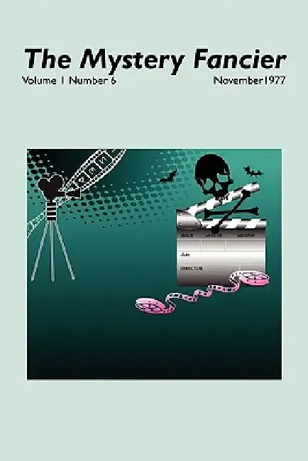 The Mystery Fancier (Vol. 1 No. 6) November 1977 by Guy M. Townsend, Raymond Chandler, John Dickson Carr