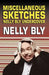 Miscellanous Sketches: Nelly Bly Undercover by Nelly Bly