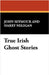 True Irish Ghost Stories by Seymour, John