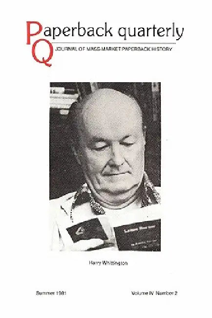 Paperback Quarterly (Vol. 4 No. 2) Summer 1981 by Billy C. Lee, Charlotte Laughlin, Harry Whittington