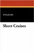 Short Cruises by Jacobs, W. W.