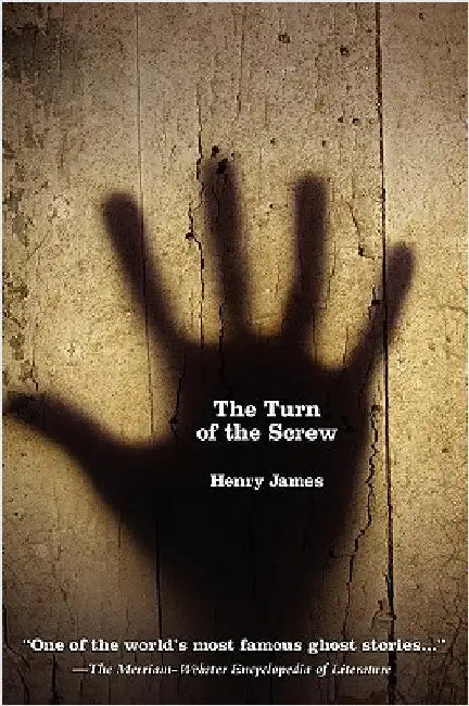 The Turn of the Screw by James, Henry