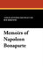 Memoirs of Napoleon Bonaparte by Louis Antonine Fauve De Bourrienne, R. W. Phipps