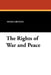 The Rights of War and Peace by Hugo Grotius, A. C. Campbell, David J. Hill
