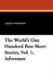 The World's One Hundred Best Short Stories, Vol. 1, Adventure by Grant Overton